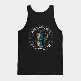 Coffee because adulting is hard vintage Tank Top